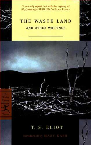 The Waste Land And Other Writings