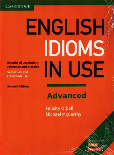 English Idioms In Use - Advanced Second Edition