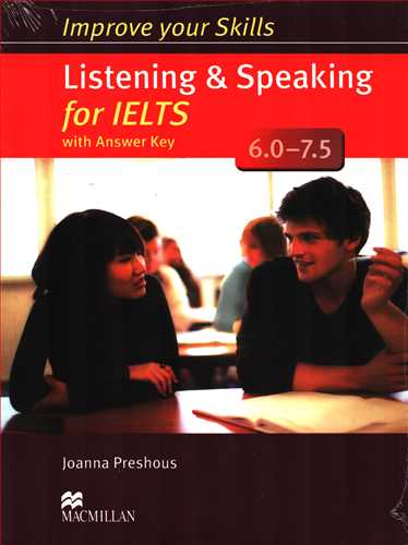 Improve Your Skills Listening & Speaking 6.0 - 7.5 For IELTS