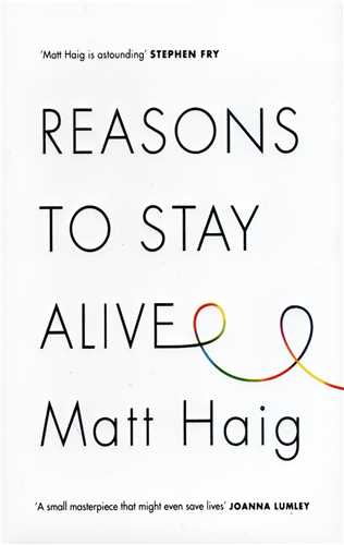 Reasons To Stay Alive